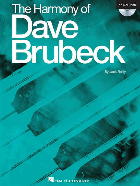 Jack Reilly - The Harmony Of Dave Brubeck + CD