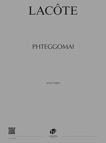 Lacote - Ptheggomai - Orgue