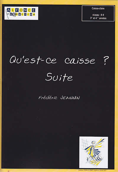 Alfonce Production Jeannin F. - Qu'est-ce Caisse ? Suite - Caisse Claire