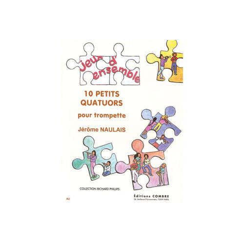 Combre Naulais - 10 Petits Quatuors - 4 Trompettes