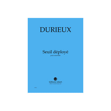 Durieux - Seuil Déployé - 22 Instruments