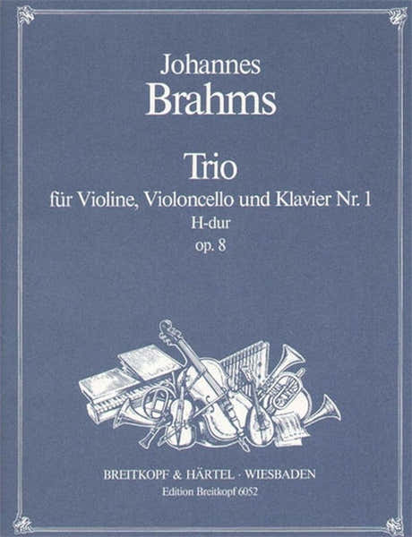 Brahms Johannes - Klaviertrio Nr.1 H-Dur Op.8(2) - Violin Cello Piano