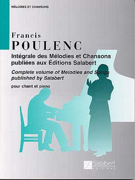 Salert Poulenc Francis - Intégrale Des Mélodies Et Chansons - Ch Piano
