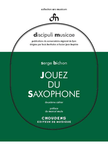 Choudens BICHON S. - JOUEZ DU SAXOPHONE VOL. 2