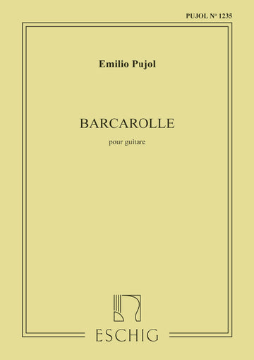 PUJOL - BARCAROLLE - GUITARE