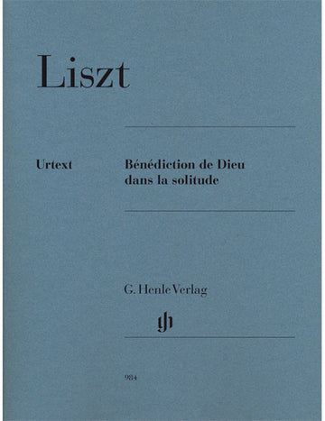 Liszt F. - Benediction De Dieu Dans La Solitude - Piano