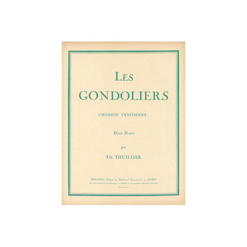 Thuillier Ed. - Les Gondoliers - Piano