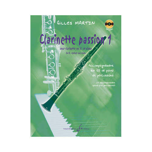 Billaudot Min Gilles - Clarinette Passion Vol.1 + Cd - Clarinette Piano