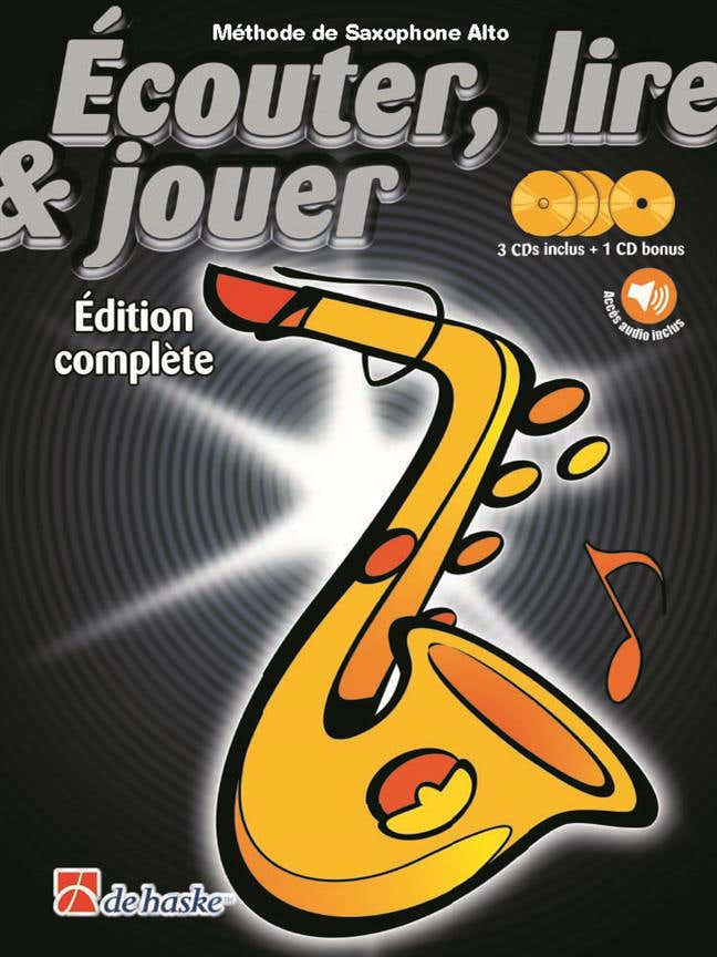 Écouter Lire Et Jouer Édition Complète Saxophone Alto
