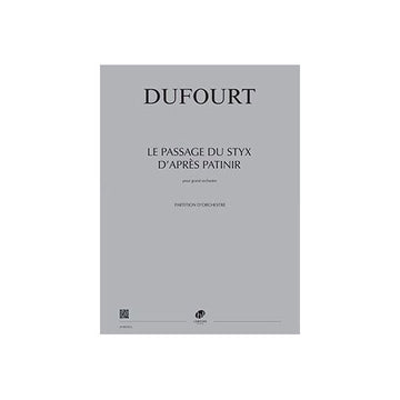 Dufourt - Le Passage Du Styx D'après Patinir - Grand Orchestre