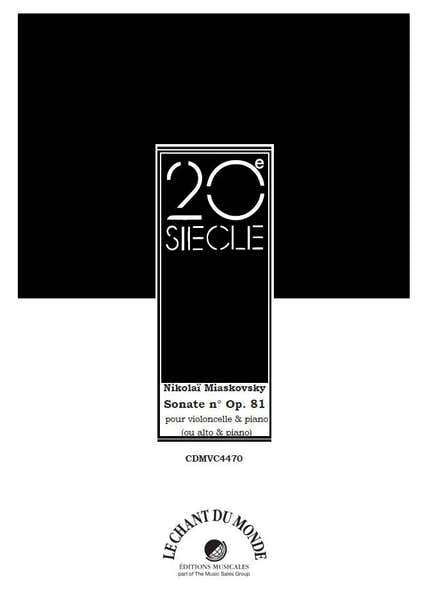 Chant Du Monde Miaskovsky N. - Sonate N 2 Op. 81 - Violoncelle