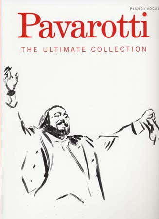 Wise Publications PAVAROTTI - ULTIMATE COLLECTION - PIANO/VOCAL