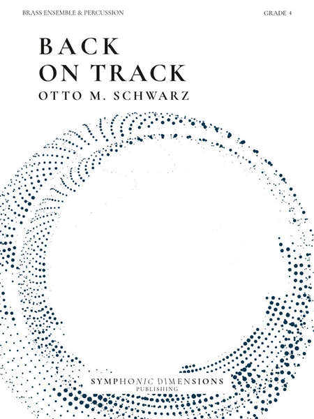 Symphonic Dimensions M. Schwarz - Back On Track - Cuivres