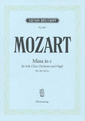 Mozart Wolfgang Amadeus - Grosse Messe C-moll KV427 - Piano