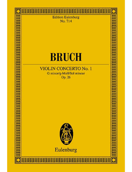 Eulenburg Bruch - Concert No. 1 Sol Mineur Op. 26 - Violon et Orchestre