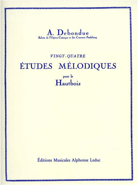 Debondue Albert - 24 Etudes Melodiques - Hautbois