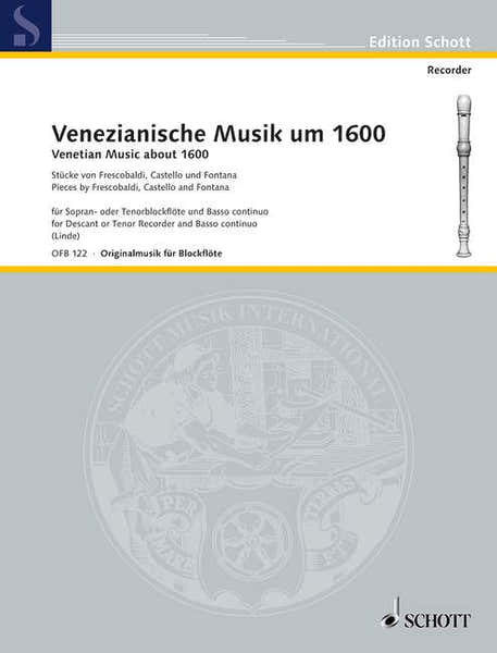 Schott Linde Hans M. - Venezianische Musik Um 1600 - Soprano Or Ténor Recorder And Basso Continuo