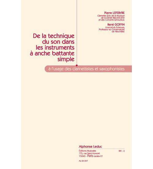 Leduc Lefebvre P./goffin - De La Technique Du Son Dans Les Instruments A Anche Battante Simple