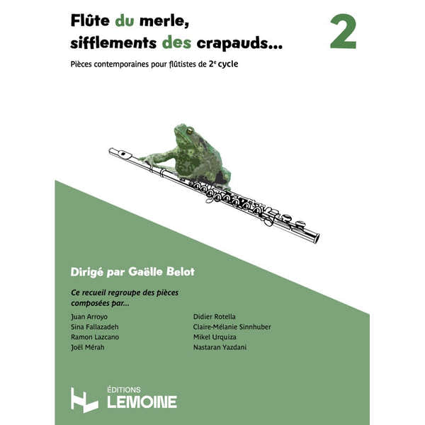Lemoine Belot Gaelle - Flûte Du Merle Sifflements Des Crapauds... Vol.2