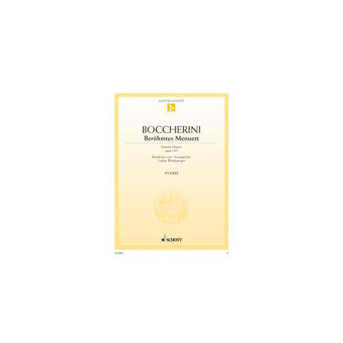 Schott Boccherini Luigi - Beruhmtes Menuett A-dur Op.13/5 - Piano
