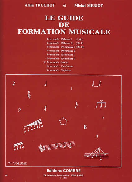 Combre Truchot/meriot - Guide De Formation Musicale Vol.7