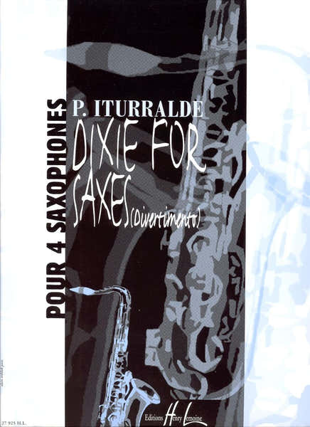 Lemoine Iturralde - Dixie For Saxes - 4 Saxophones