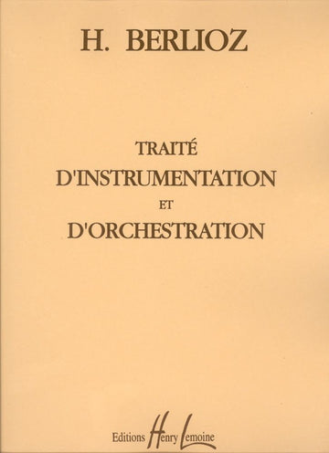 Berlioz - Traité Instrum.& Orchestration - Théorie Musicale