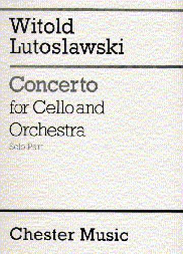 LUTOSLAWSKI WITOLD - CONCERTO FOR CELLO AND ORCHESTRA (SOLO PART)