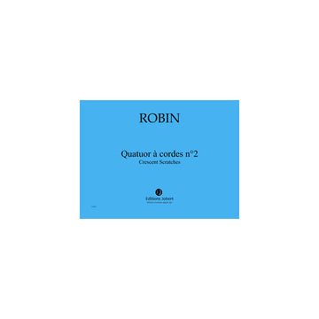 Robin - Quatuor À Cordes N°2 Crescent - Quatuor À Cordes