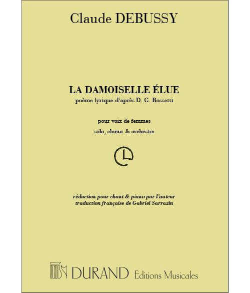 Durand DEBUSSY C. - DAMOISELLE ELUE - CHANT ET PIANO