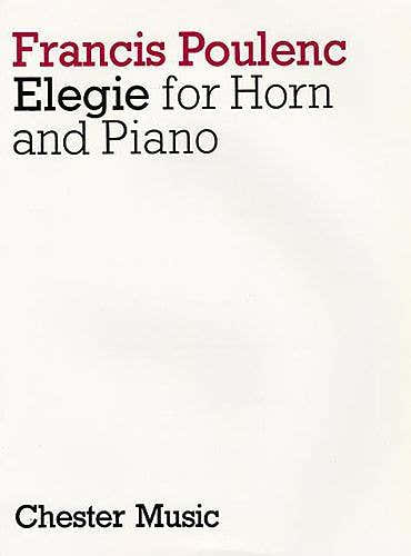 Chester Music Poulenc Francis - Elegie - Cor Piano