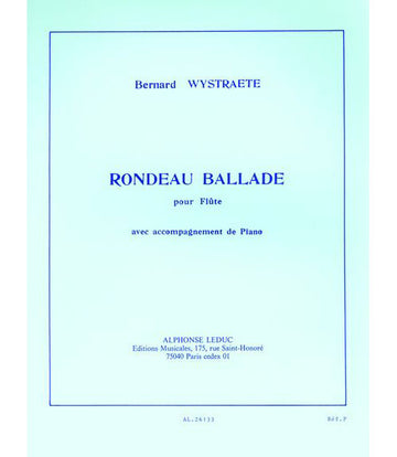 WYSTRAETE BERNARD - RONDEAU BALLADE - FLUTE & PIANO