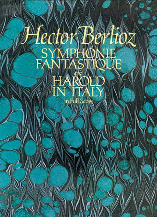 Berlioz H. - Symphonie Fantastique & Harold En Italie - Full Score