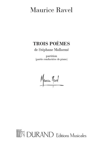 RAVEL M. - TROIS POEMES DE MALLARME - CONDUCTEUR DE POCHE