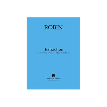 Robin - Extraction - Clarinette Contrebasse et 2 Clarinettes Basses