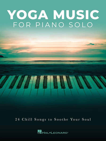 Hal Leonard Yoga Music for Piano Solo