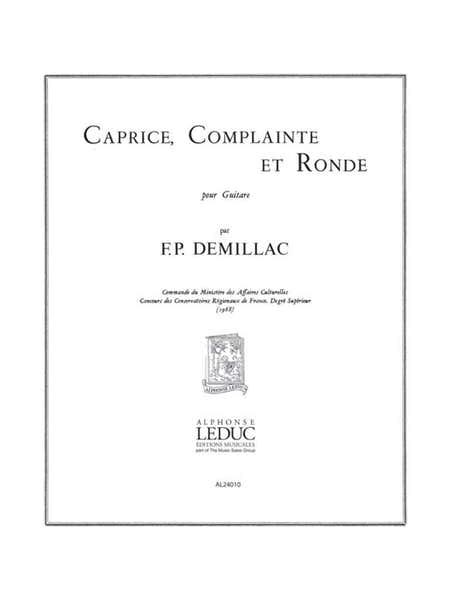 Leduc Demillac Francis-Paul - Caprice Complainte Et Ronde - Guitare