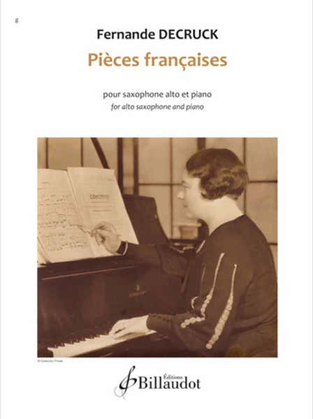 Billaudot Decruck Fernande - Pieces Francaises - Saxophone Mi B