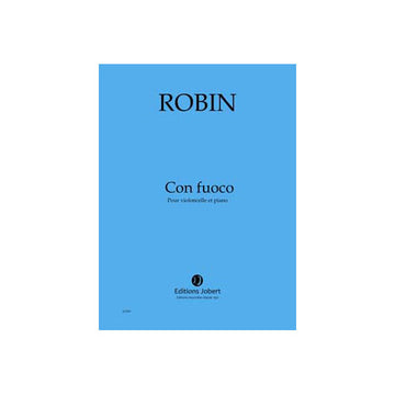 Robin - Con Fuoco - Violoncelle et Piano
