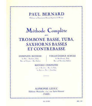 BERNARD P. - METHODE TROMBONE BASSE TUBA SAXHORN BASSE ET CONTREBASSE