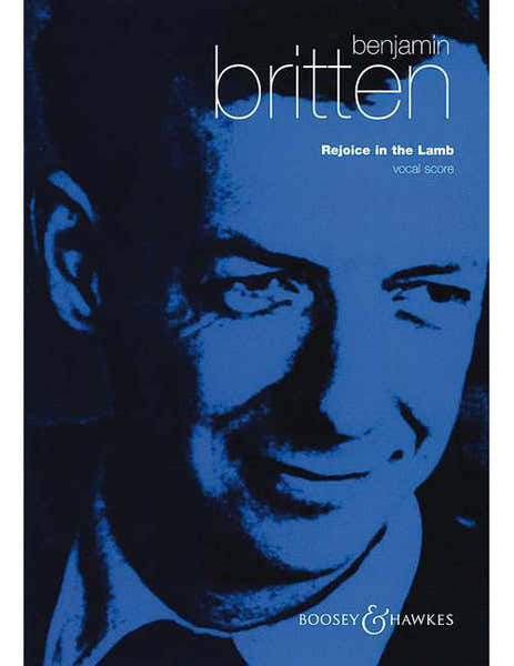 Boosey & Hawkes Britten - Rejoice In The Lamb Op. 30 - Solo Ps (Satb) Choeur Mixte Et Orgue