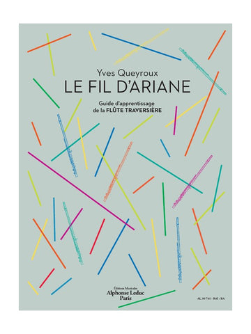 Queyroux Yves - Le Fil D'ariane - Guide D'apprentissage De La Flute