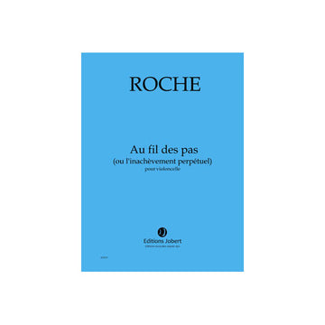 Roche - Au Fil Des Pas - Violoncelle