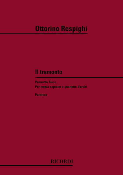 Ricordi RESPIGHI O. - IL TRAMONTO. POEMETTO LIRICO - CONDUCTEUR