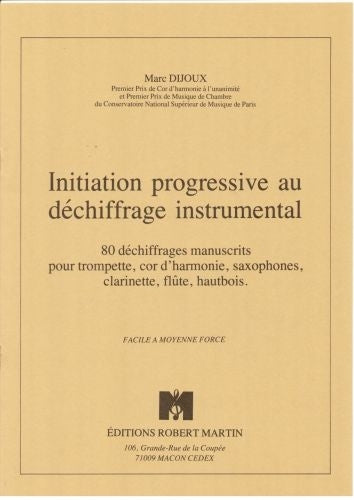 Dijoux - Initiation Progressive Au Dchiffrage Instrumental