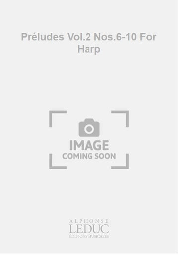 Préludes Vol.2 Nos.6-10 For Harp
