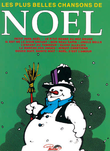 Carisch Les Chansons De Noel - PVG