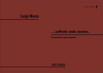..... Sofferte Onde Serene ...