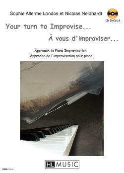 ALLERME LONDOS S. ET NEIDHART N. - A VOUS D'IMPROVISER + CD - PIANO