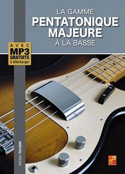 Play Music Publishing Tauzin - La Gamme Pentatonique Majeure À La Basse